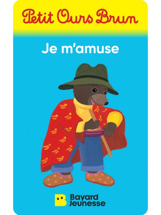 Petit ours Brun - Je m'amuse