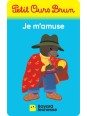 Petit ours Brun - Je m'amuse