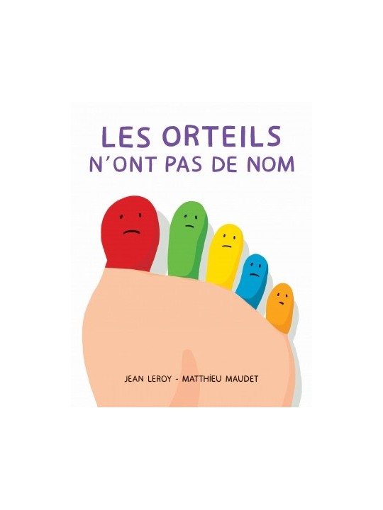 Les orteils n'ont pas de nom (tout carton - Petit Loulou)