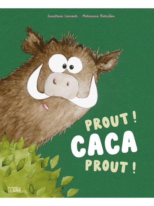 Prout ! Caca ! Prout !