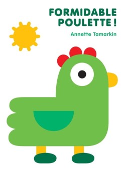 Formidable poulette !