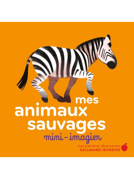 Mini imagier - Mes animaux sauvages