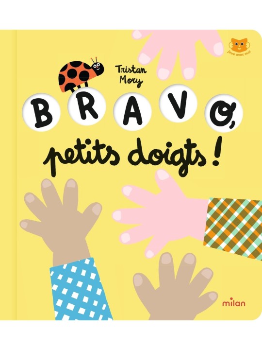 Bravo, petits doigts !