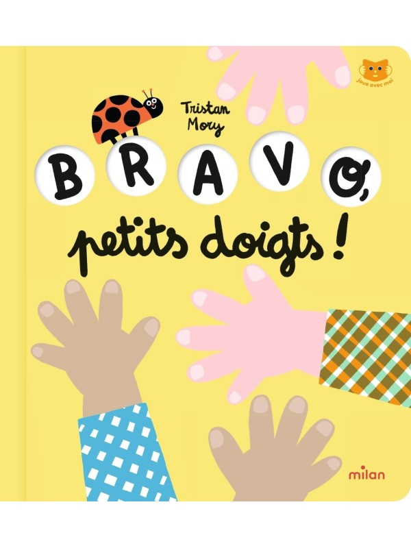 Bravo, petits doigts !