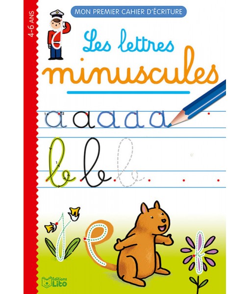 Mon premier cahier d'écriture : les lettres minuscules